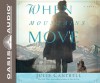 When Mountains Move: A Novel - Julie Cantrell