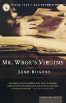 Mr. Wroe's Virgins - Jane Rogers