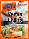 The Complete Idiot's Guide to Vegan Living - Beverly Lynn Bennett