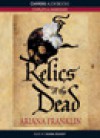 Relics of the Dead - Ariana Franklin, Diana Bishop