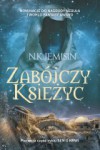 Zabójczy księżyc (Sen o krwi, #1) - N.K. Jemisin, Maciejka Mazan