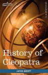 History of Cleopatra, Queen of Egypt - Jacob Abbott