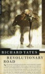 Revolutionary Road - Richard Yates