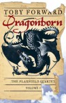 Dragonborn (Flaxfield Quartet #1) - Toby Forward