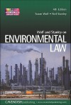 Wolf and Stanley on Environmental Law - Susan Wolf, Neil Stanley