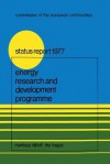Energy Research and Development Programme: First Status Report (1975 1976) - European Communities