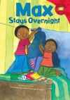 Max Stays Overnight (Read-It! Readers) - Adria F. Klein, Mernie Gallagher-Cole