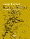 Kuvâyi Milliye - Nâzım Hikmet