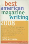 The Best American Magazine Writing 2008 - American Society of Magazine Editors