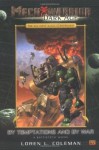 By Temptations and By War (BattleTech: MechWarrior: Dark Age, #7) - Loren L. Coleman