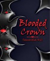 Blooded Crown (Blood Trials Saga) - Samantha Hill, Ian Hill