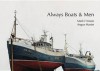 Always Boats and Men - Angus Martin