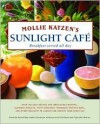 Mollie Katzen's Sunlight Cafe - Mollie Katzen