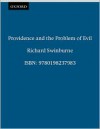 Providence and the Problem of Evil - Richard Swinburne