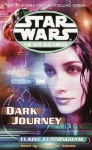 Star Wars: The New Jedi Order: Dark Journey - Elaine Cunningham