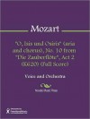 "O, Isis und Osiris" (aria and chorus), No. 10 from "Die Zauberflote", Act 2 (K620) (Full Score) - Wolfgang Amadeus Mozart