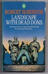 Landscape with Dead Dons - Robert Robinson