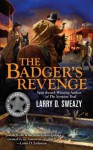 The Badger's Revenge - Larry D. Sweazy