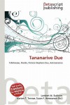 Tananarive Due - Lambert M. Surhone, Mariam T. Tennoe, Susan F. Henssonow