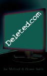 Deleted.com - Jim McCool, Donna Smith