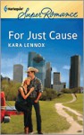 For Just Cause - Kara Lennox