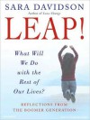 Leap!: What Will We Do with the Rest of Our Lives? (MP3 Book) - Sara Davidson