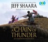 A Chain of Thunder - Jeff Shaara