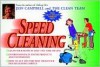 Speed Cleaning - The Clean Team, The Clean Team Staff, Jeff Campbell
