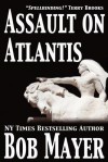 Assault on Atlantis - Bob Mayer