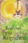 Köpfchen, mein Köpfchen - Anne Geelhaar