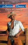 Once a Cowboy (Harlequin American Romance) - Linda Warren