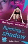 Running in Her Shadow - Robert Rigby