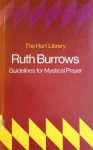 Guidelines for Mystical Prayer (Hart Library) - Ruth Burrows