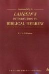 Annotated Key to Lambdin's Introduction to Biblical Hebrew - H.G.M. Williamson