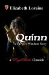 Quinn, a vampire watcher's story (Royal Blood Chronicles #0.5) - Elizabeth Loraine