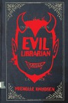 By Michelle Knudsen Evil Librarian - Michelle Knudsen