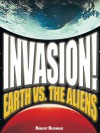 Invasion! Earth vs. the Aliens - Robert Reginald