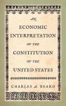 An Economic Interpretation Of The Constitution Of The United States - Charles A. Beard