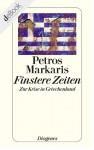 Finstere Zeiten - Petros Markaris