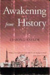 Awakening From History - Edmond Taylor