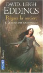 Polgara la Sorcière, Tome 1 : Le Temps des Souffrances (Poche) - David Eddings, Leigh Eddings