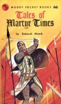 Tales of Martyr Times - Deborah Alcock