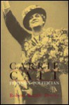 Carrie Catt: Feminist Politician - Robert Booth Fowler