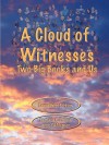 A Cloud of Witnesses - Two Big Books and Us - Barbara B. Rollins