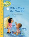 Who Made the World? - Kathleen Long Bostrom, Elena Kucharik