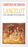 Lancelot ou le Chevalier de la charrette - Chrétien de Troyes