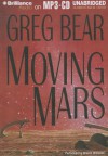 Moving Mars - Greg Bear, Sharon Williams