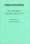 On Aristotle's "On the Soul 2.1 6" - John Philoponus