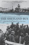 The Shetland Bus: A WWII Epic of Escape, Survival, and Adventure - David Howarth