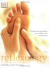 Reflexology: Health at your fingertips - Barbara Kunz, Kevin Kunz